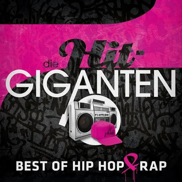 Die Hit-Giganten: Best Of Hip Hop & Rap by Various Artists - album cover