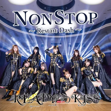 NONSTOP 〜Restart dash〜 by READY TO KISS - album cover