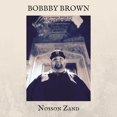 Bobbby Brown by Nosson Zand - album cover