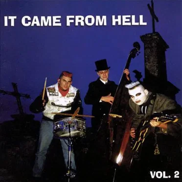 It Came From Hell, Vol. 2 by Various Artists - album cover