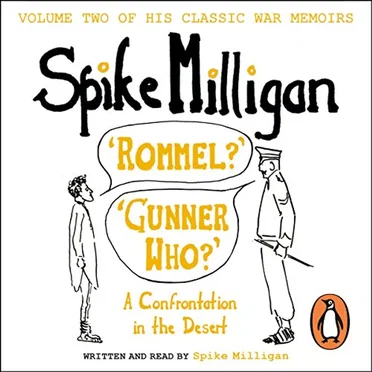 Rommel? Gunner Who? by Spike Milligan - album cover