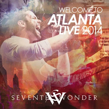 Welcome to Atlanta by Seventh Wonder - album cover
