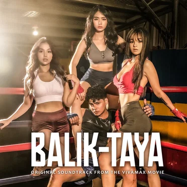 Balik-Taya (Original Soundtrack from the Vivamax Movie) by Various Artists - album cover