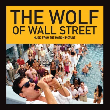 The Wolf of Wall Street: Music From the Motion Picture by Various Artists - album cover