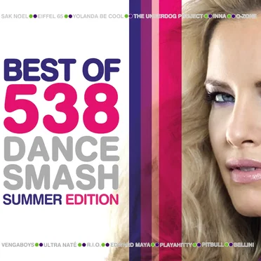 Best of 538 Dance Smash Summer Edition by Various Artists - album cover