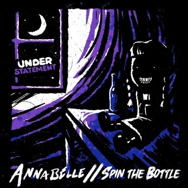 Annabelle // Spin The Bottle