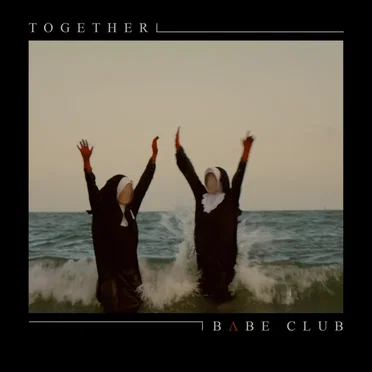 Together by Babe Club - album cover