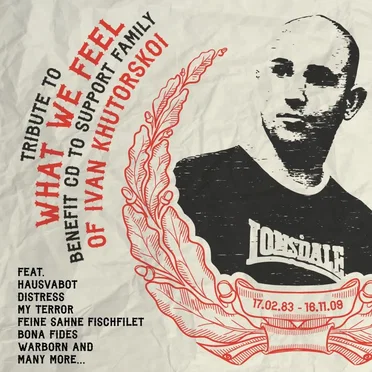 Tribute to What We Feel: Benefit to Support Ivan Khutorskoi family by Various Artists - album cover