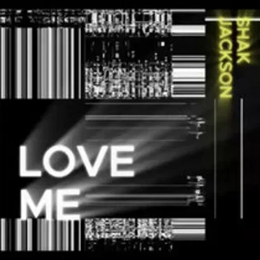 Love Me by Shak Jackson - album cover