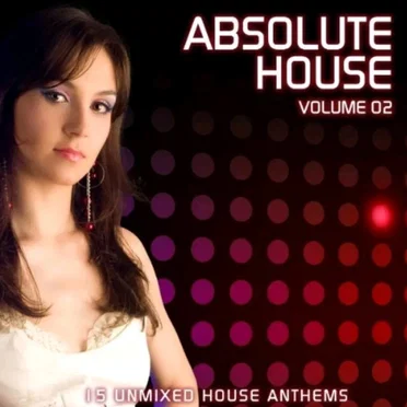 Absolute House Volume 02 by Various Artists - album cover