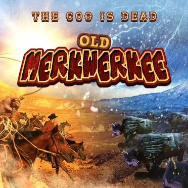 Old Merkwerkee by The Cog Is Dead - album cover