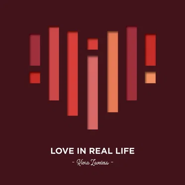 Love in Real Life