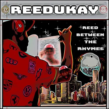 Reed Between the Rhymes by Reedukay - album cover