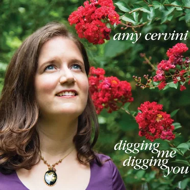 Digging Me, Digging You by Amy Cervini - album cover