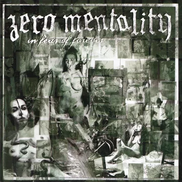 In Fear Of Forever by Zero Mentality - album cover