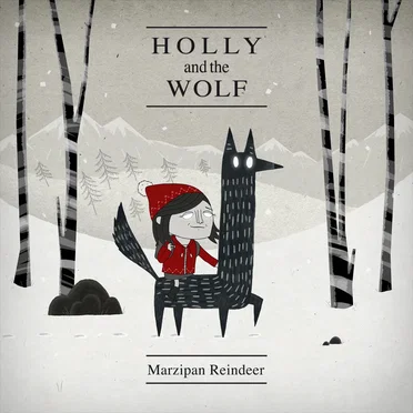Marzipan Reindeer by Holly and the Wolf - album cover