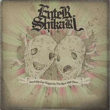 Anything Can Happen in the Next Half Hour…