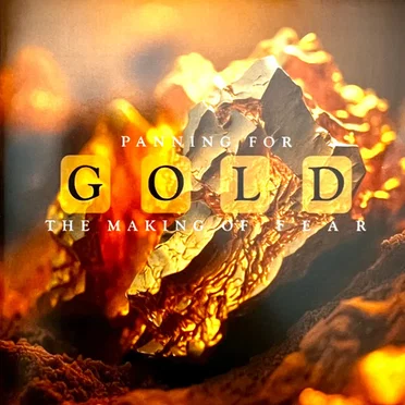 Panning for Gold: The Making of FEAR by Marillion - album cover