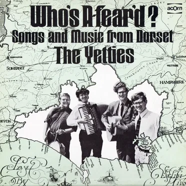 Who's A-fear'd? by The Yetties - album cover