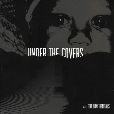 Under The Covers by The Confidentials - album cover