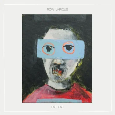 Row Various Part One by Various Artists - album cover