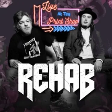 Rehab (Live at the Print Shop) by Rehab - album cover