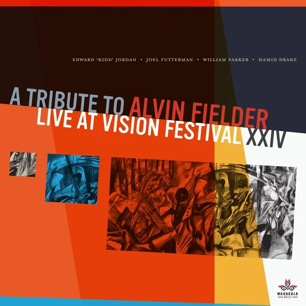 A Tribute to Alvin Fielder (Live at Vision Festival XXIV)