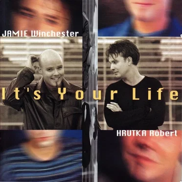 It's Your Life by Jamie Winchester & Róbert Hrutka - album cover