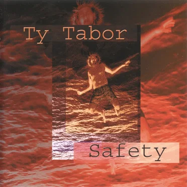 Safety by Ty Tabor - album cover