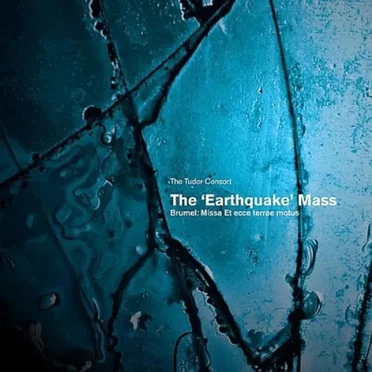 The "Earthquake" Mass (Missa Et Ecce Terrae Motus)
