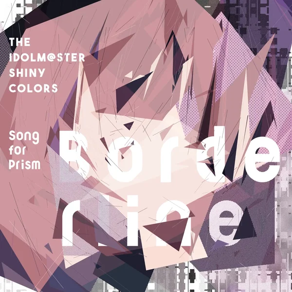 THE IDOLM@STER SHINY COLORS Song for Prism Borderline / クローバー / Summer Night Paradise