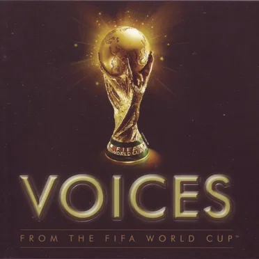 Voices From the FIFA World Cup by Various Artists - album cover