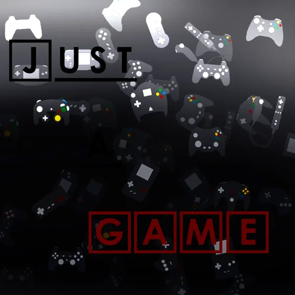 Just a Game