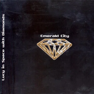 Emerald City by Lucy in Space With Diamonds - album cover