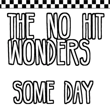 Some Day by The No Hit Wonders - album cover