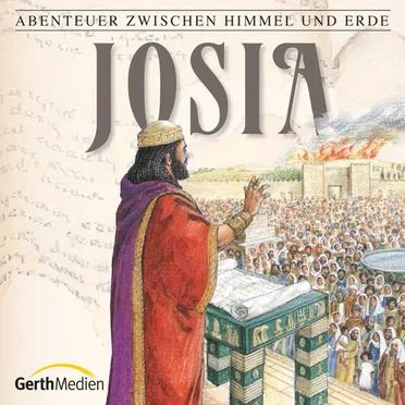 Abenteuer zwischen Himmel und Erde 16 - Josia by Abenteuer zwischen Himmel und Erde - album cover