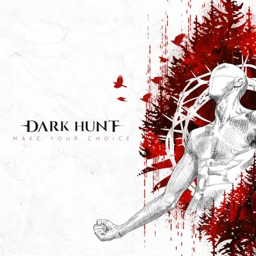 Make Your Choice by Dark Hunt - album cover