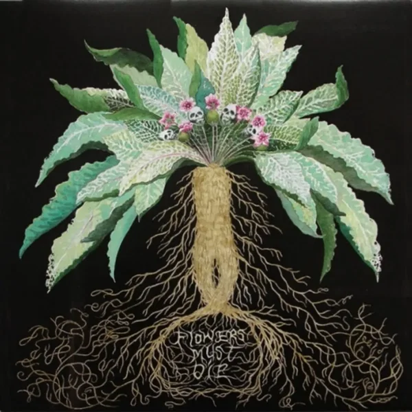 Flowers Must Die