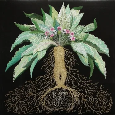 Flowers Must Die