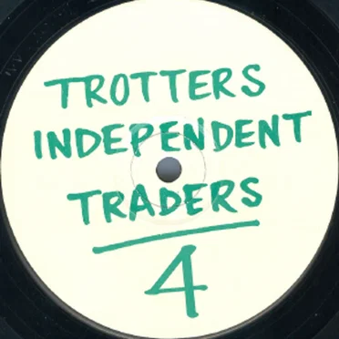 Trotters Independent Traders 4 by Trotters Independent Traders - album cover