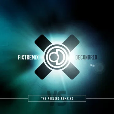 FiXT Remix - The Feeling Remains