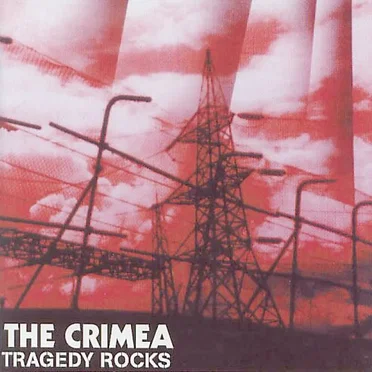 Tragedy Rocks by The Crimea - album cover