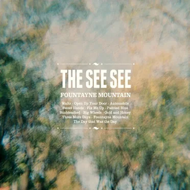 Fountayne Mountain by The See See - album cover