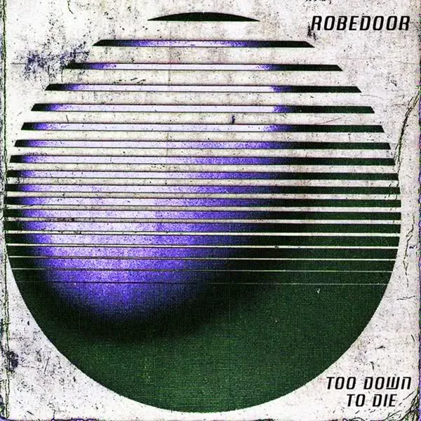 Too Down to Die