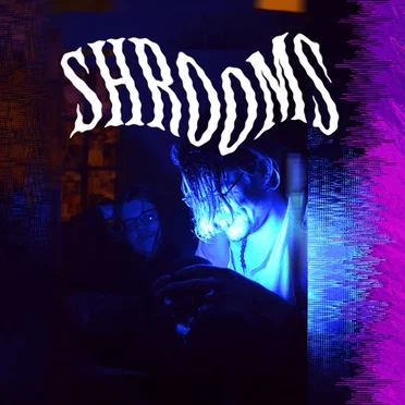 Shrooms