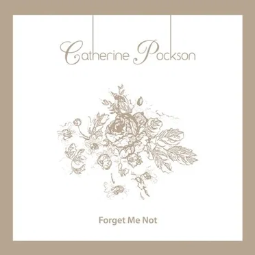Forget Me Not by Catherine Pockson - album cover