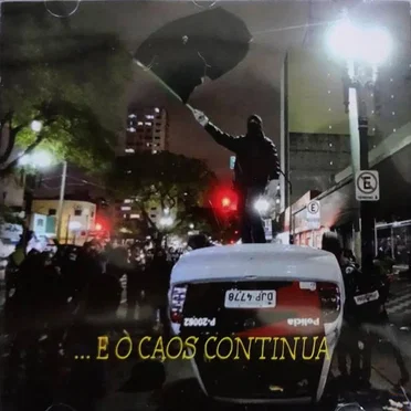 ... e o Caos Continua by Ultima Classe - album cover