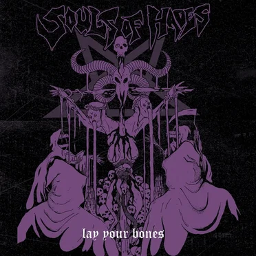 Lay Your Bones by Souls of Hades - album cover
