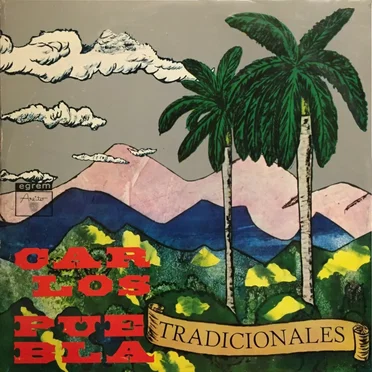 Tradicionales by Carlos Puebla y sus Tradicionales - album cover