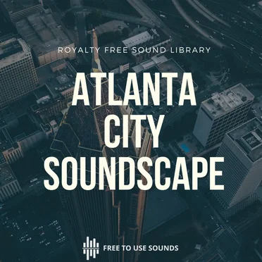Atlanta City Sound Effects! Binaural Soundcape
